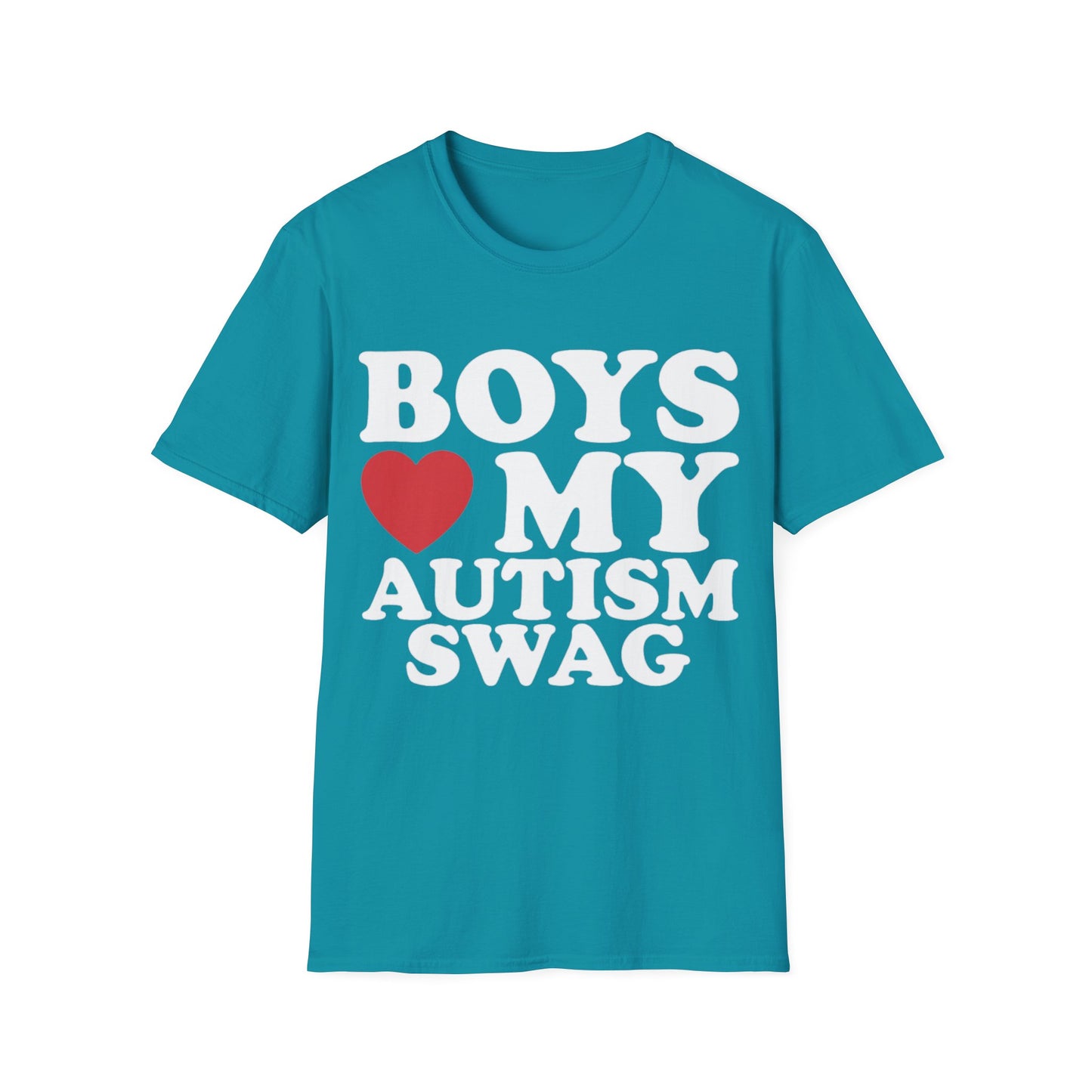 T-shirt "Boys love my autism swag" - Unisex Softstyle T-Shirt