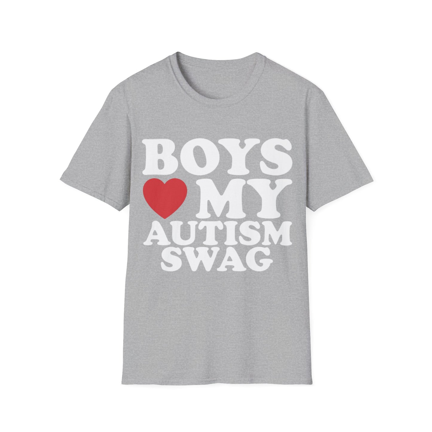 T-shirt "Boys love my autism swag" - Unisex Softstyle T-Shirt